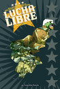 Lucha Libre - Intégrale 2 - It's the final countdown ! 