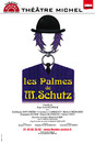 Les Palmes de M.Schutz 