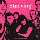 Starving - Tout n'est pas rose.