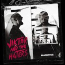 Blackout (I) de Viktor and the haters, du rap à la mode bourrine