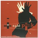 Mon Côté Punk - Mon Côté Punk