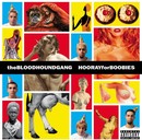 Bloodhound Gang (The) - Hooray for Boobies