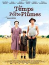 temps des porte-plumes (Le)