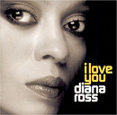Ross (Diana) - I love you