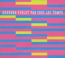 Edouard Ferlet - Par tous les temps