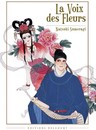 Voix des Fleurs (La)
