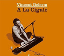 La Cigale et le Delerm