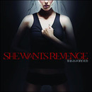She Wants Revenge - This Is Forever