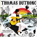 Dutronc (Thomas) - Comme un manouche sans guitare